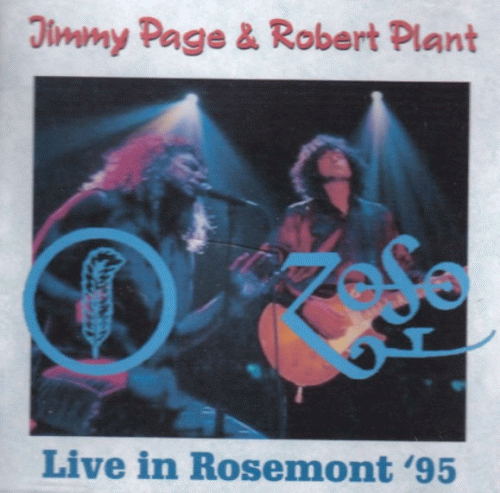 Jimmy Page Robert Plant : Live in Rosemont '95